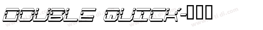 DOUBLE QUICK字体转换